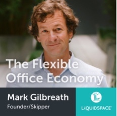 The Flexible Office Economy podcast with Mark Gilbreath
